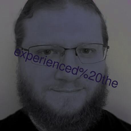 experienced the